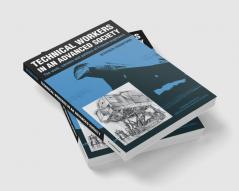 Technical Workers in an Advanced Society