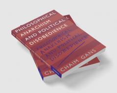 Philosophical Anarchism and Political Disobedience