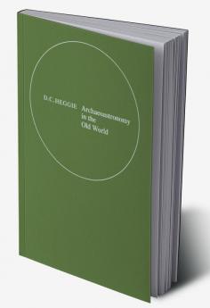 Archaeoastronomy in the Old World