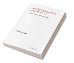 America's Commitment to South Korea