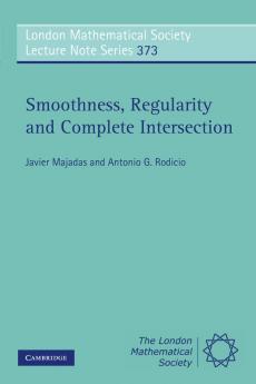 Smoothness Regularity and Complete Intersection