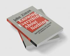 Knowing Everything about Nothing