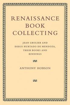 Renaissance Book Collecting