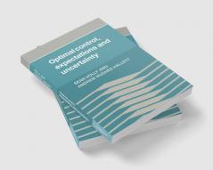 Optimal Control Expectations and Uncertainty