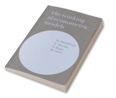 The Working of Econometric Models