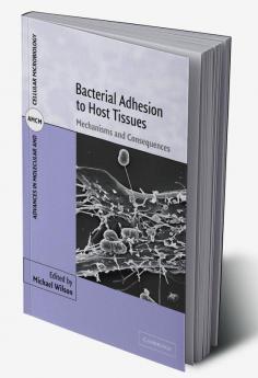 Bacterial Adhesion to Host Tissues