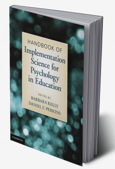 Handbook of Implementation Science for Psychology in Education