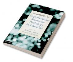 Handbook of Implementation Science for Psychology in Education