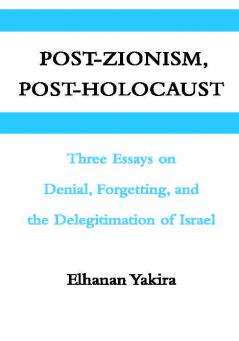 Post-Zionism Post-Holocaust
