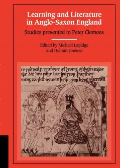 Learning and Literature in Anglo-Saxon England
