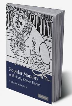 Popular Morality in the Early Roman Empire