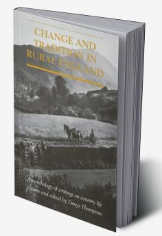 Change and Tradition in Rural England