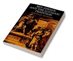 Ben Jonson and the Lucianic Tradition