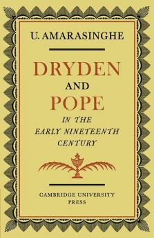 Dryden and Pope in the Early Nineteenth-Century