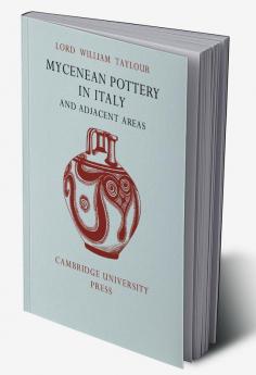 Mycenean Pottery in Italy and Adjacent Areas