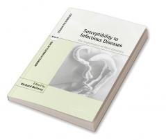 Susceptibility to Infectious Diseases