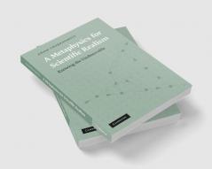 A Metaphysics for Scientific Realism