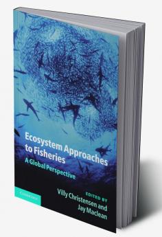 Ecosystem Approaches to Fisheries