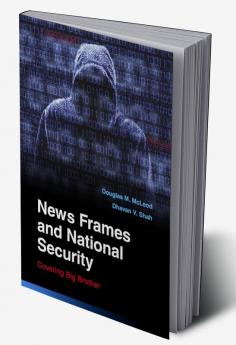 News Frames and National Security