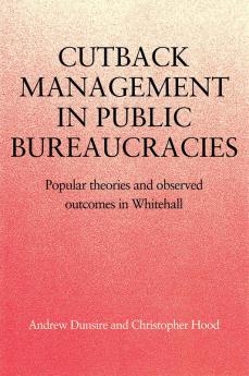Cutback Management in Public Bureaucracies