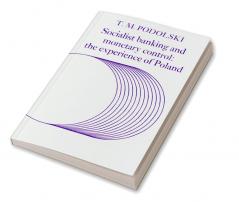 Socialist Banking and Monetary Control