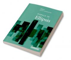 Topics in Ellipsis