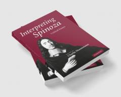 Interpreting Spinoza