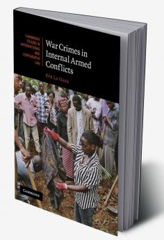 War Crimes in Internal Armed Conflicts