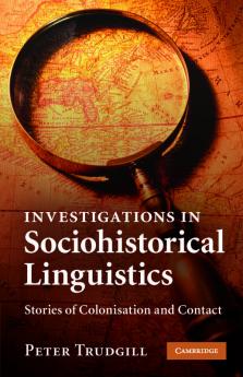 Investigations in Sociohistorical Linguistics
