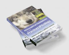 Philosophical Foundations for the Practices of Ecology