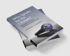 Who Speaks for the Climate?
