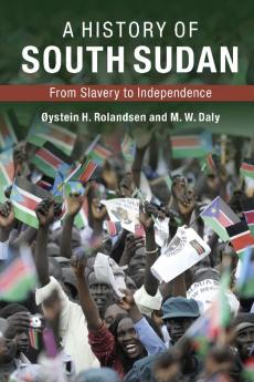 A History of South Sudan