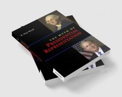 The Myth of Presidential Representation