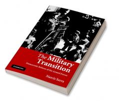 The Military Transition