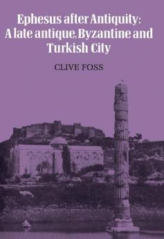 Ephesus After Antiquity