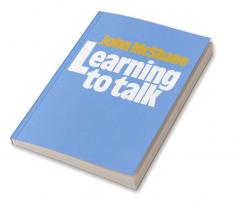 Learning to Talk