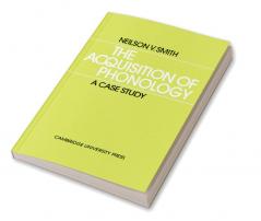 The Acquisition of Phonology