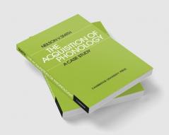 The Acquisition of Phonology