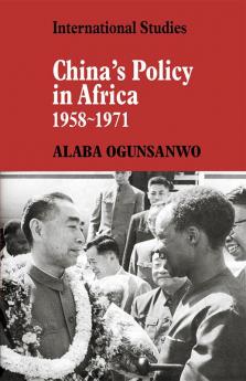 China's Policy in Africa 1958 71
