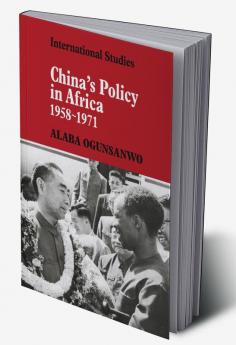 China's Policy in Africa 1958 71
