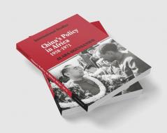China's Policy in Africa 1958 71
