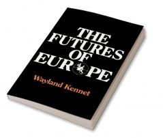 The Futures of Europe
