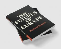 The Futures of Europe