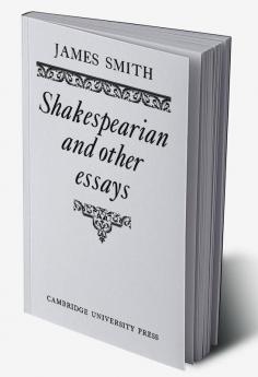 Shakespearian and Other Essays