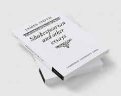 Shakespearian and Other Essays