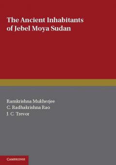 Ancient Inhabitants of Jebel Moya Sudan