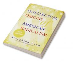 Intellectual Origins of American Radicalism