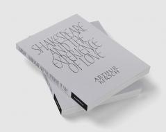 Shakespeare and Experience of Love