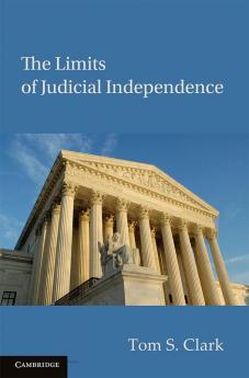 The Limits of Judicial Independence