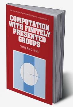 Computation with Finitely Presented Groups